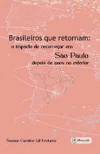 Cover Brasileiros que retornam: o impacto de recomeçar em São Paulo