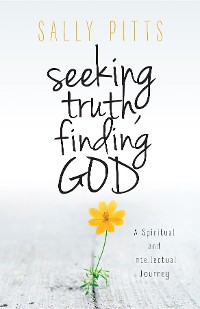 Cover Seeking Truth, Finding God