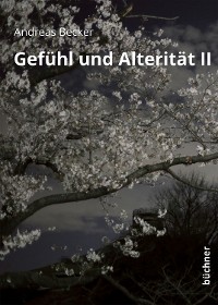 Cover Gefühl und Alterität II