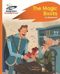 Cover Reading Planet - The Magic Boots - Orange: Rocket Phonics