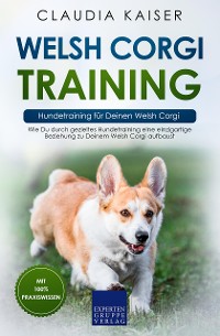 Cover Welsh Corgi Training – Hundetraining für Deinen Welsh Corgi