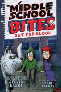 Cover Middle School Bites 3: Out for Blood