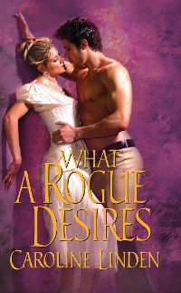 Cover What A Rogue Desires