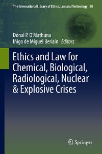 Cover Ethics and Law for Chemical, Biological, Radiological, Nuclear & Explosive Crises