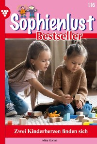 Cover Sophienlust Bestseller 116 – Familienroman