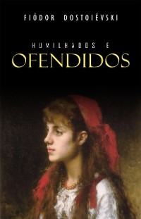 Cover Humilhados e Ofendidos