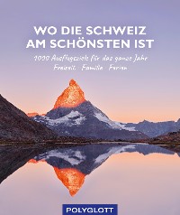 Cover Wo die Schweiz am schönsten ist