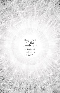 Cover The Beat of the Pendulum