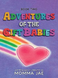 Cover Adventures of the Gift Babies