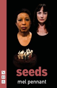 Cover Seeds (NHB Modern Plays)