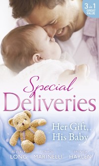 Cover Special Deliveries: Her Gift, His Baby