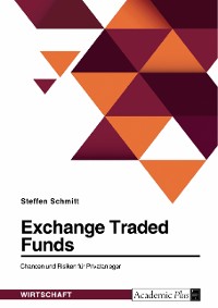 Cover Exchange Traded Funds. Chancen und Risiken für Privatanleger