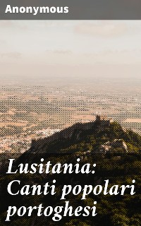Cover Lusitania: Canti popolari portoghesi