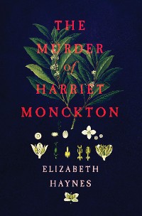 Cover The Murder of Harriet Monckton