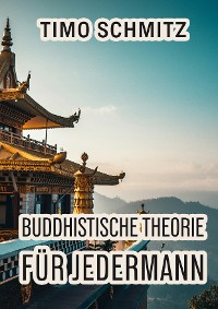 Cover Buddhistische Theorie für Jedermann