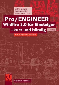 Cover Pro/ENGINEER Wildfire 3.0 für Einsteiger - kurz und bündig