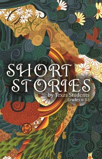 Cover Short Stories by Texas Students
