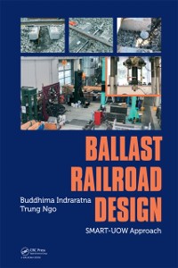 Cover Ballast Railroad Design: SMART-UOW Approach