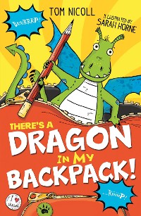 Cover There's a Dragon in my Backpack!