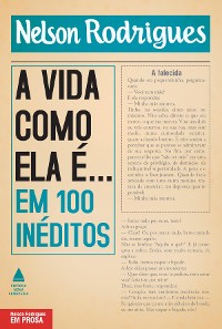 Cover A vida como ela é... em 100 inéditos