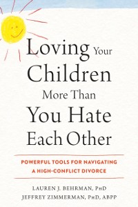 Cover Loving Your Children More Than You Hate Each Other