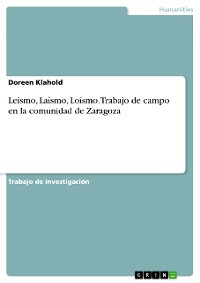 Cover Leísmo, Laísmo, Loísmo. Trabajo de campo en la comunidad de Zaragoza
