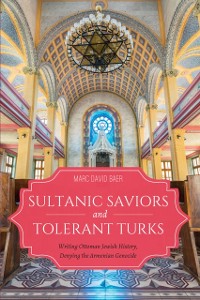 Cover Sultanic Saviors and Tolerant Turks