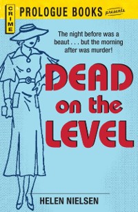 Cover Dead on the Level