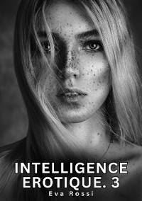 Cover Intelligence Erotique. 3