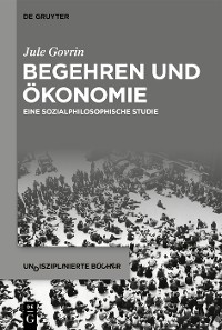 Cover Begehren und Ökonomie