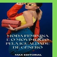 Cover Moda Feminina e o Movimento pela Igualdade de Gênero