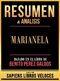 Cover Resumen & Analisis - Marianela - Basado En El Libro De Benito Perez Galdos