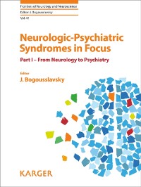 Cover Neurologic-Psychiatric Syndromes in Focus - Part I