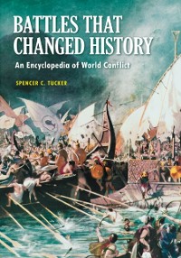 Cover Battles that Changed History: An Encyclopedia of World Conflict