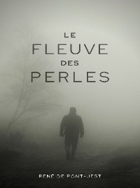 Cover Le Fleuve des perles