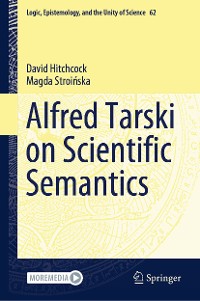 Cover Alfred Tarski on Scientific Semantics