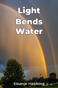 Cover Light Bends Water