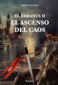 Cover El Errante II. El ascenso del caos