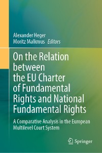 Cover On the Relation between the EU Charter of Fundamental Rights and National Fundamental Rights