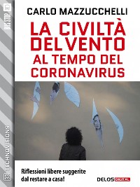 Cover La civiltà del vento al tempo del Coronavirus