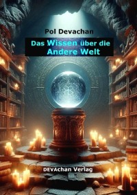 Cover Das Wissen über die Andere Welt eBook