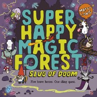 Cover Super Happy Magic Forest: Slug of Doom