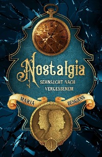 Cover Nostalgia - Sehnsucht nach Vergessenem