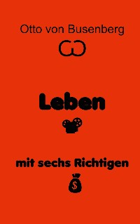 Cover Leben mit sechs Richtigen