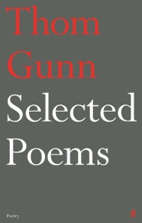Cover Selected Poems of Thom Gunn