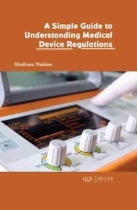 Cover A simple guide to understanding medical device regulations
