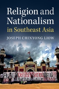 Cover Religion and Nationalism in Southeast Asia