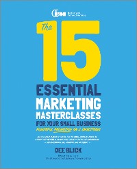 Cover The 15 Essential Marketing Masterclasses for Your Small Business