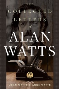 Cover The Collected Letters of Alan Watts