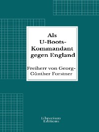 Cover Als U-Boots-Kommandant gegen England